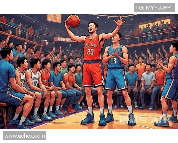 姓尼的篮球明星如何在赛场上展现个人魅力与团队精神的完美结合